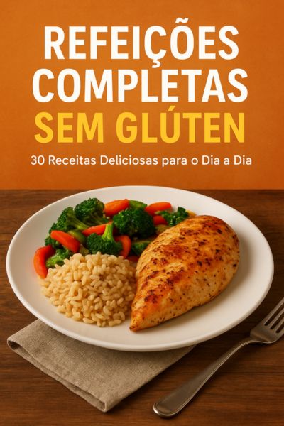 Refeições Completas sem Glúten 600 x 400.jpg